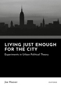 Cover: Living Just Enough for the City - Oxford University Press