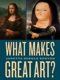 Cover: What Makes Great Art? - Abbeville Publishing Group