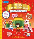 Cover: Happy Lunar New Year Sticker Activity Book - Campbell Books Ltd