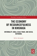 Cover: The Economy of Resourcefulness in Kinshasa - Routledge