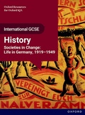 Cover: OxfordAQA International GCSE History (9245): Studies in Change: Life in Germany, 1919-1949 Student Book - OxfordAQA International GCSE History (9245)