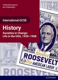 Cover: OxfordAQA International GCSE History (9245): Studies in Change: Life in the USA, 1920-1968 Student Book - OxfordAQA International GCSE History (9245)