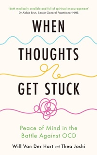 Enlarge image Cover: When Thoughts Get Stuck - Hodder & Stoughton
