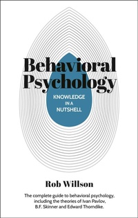 Enlarge image Cover: Knowledge in a Nutshell: Behavioral Psychology - Sirius Entertainment