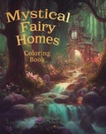Cover: Mystical Fairy Homes Coloring - Arcturus Publishing