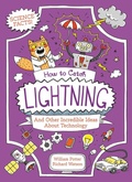 Cover: How to Catch Lightning and Other Incredible Ideas about Technology - Arcturus Editions