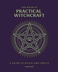 Cover: The Book of Practical Witchcraft - Arcturus Publishing