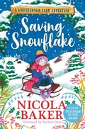 Cover: Saving Snowflake: Volume 4 - Simon & Schuster Ltd