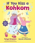Cover: If You Kiss a Kohkom - Orca Book Publishers