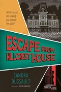 Cover: Escape from Hillcrest House - Orca Book Publishers