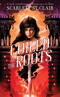 Enlarge image Cover: Coiled at the Roots - Bloom Books