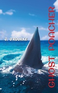 Cover: Ghost Poacher - AUSTIN MACAULEY