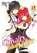 Cover: Chivalry of a Failed Knight: Volume 9 - J-Novel Club