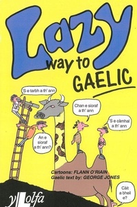 Enlarge image Cover: Lazy Way to Gaelic - Y Lolfa