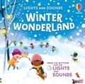 Cover: Lights and Sounds Winter Wonderland - Usborne Publishing Ltd