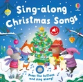 Cover: Sing-along Christmas Songs - Usborne Publishing Ltd