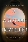 Cover: The Memoirs of a Wayward Traveller - Vanguard Press