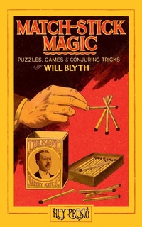 Enlarge image Cover: Match-Stick Magic (Hey Presto Magic Book) - Hey Presto Publishing