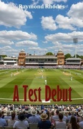 Cover: A Test Debut - Raymond Rhodes