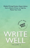 Cover: Write Well, Volume 2 - Hunthaven Press