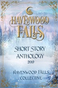 Cover: Havenwood Falls Short Story Anthology 2019 (Havenwood Falls Short Story Anthologies, #2) - Ang'dora Productions, LLC