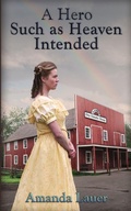 Cover: A Hero Such as Heaven Intended - Full Quiver Publishing