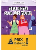 Cover: Tes mots sur les murs - Rageot Editeur
