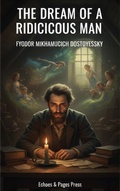Cover: The Dream of a Ridiculous Man - Echoes & Pages Press