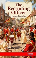 Cover: The Recruiting Officer - Hansebooks