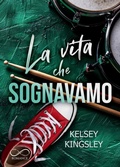 Cover: La vita che sognavamo - Hope Edizioni