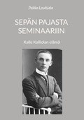 Cover: Sep&auml;n pajasta seminaariin - BoD - Books on Demand