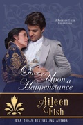 Cover: Once Upon a Happenstance (Regency Fairy Tales, #4) - Aspendawn Press