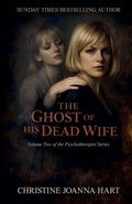 Cover: The Ghost of His Dead Wife. - Pale Horse Press