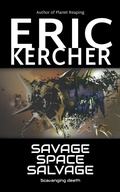 Cover: Savage Space Salvage - Eric Kercher