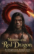 Cover: Mistress of the Red Dragon (Mated by Flame--Tales of Dragon Shifter Romantasy, #1) - Evangeline Anderson