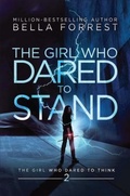 Cover: The Girl Who Dared to Stand - Bella Forrest