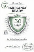 Cover: Mover For Emergency Ready: The 30-Day Safety Starter Plan (Mover For Calm Money, Strong Life: 40-Minute Short Reads (Simple Systems That Stick), #9) - Mustafa Al-Dori