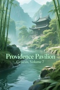Cover: Providence Pavilion Genesis, Volume 7 - ZenithNovels