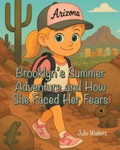 Cover: Brooklyn's Summer Adventure and How She Faced Her Fears - Newman Springs