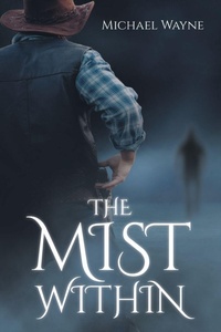 Enlarge image Cover: The Mist Within - Newman Springs