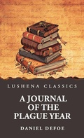 Cover: A Journal of the Plague Year - Lushena Books