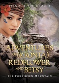 Cover: The Adventures of (Kronta) Redflower and Betsy - Newman Springs Publishing, Inc.