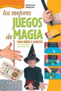 Cover: Los mejores juegos de magia - De Vecchi Ediciones