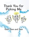 Cover: Thank You for Picking Me - Covenant Books, Inc.