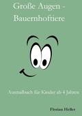 Cover: Gro&szlig;e Augen - Bauernhoftiere - BoD - Books on Demand
