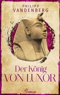 Cover: Der K&ouml;nig von Luxor - beTHRILLED