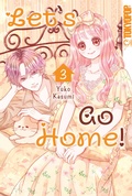 Cover: Let's Go Home, Band 03 - TOKYOPOP GmbH