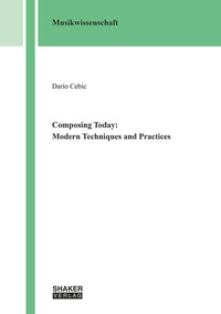 Enlarge image Cover: Composing Today: Modern Techniques and Practices - Shaker
