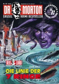 Cover: Dr. Morton Nr. 131: Die Linie der 7 Ringe - Romantruhe