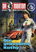 Cover: Dr. Morton Nr. 136: Die grausame Kathy - Romantruhe